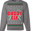 Daddy Elf Cute Holiday Winter Ugly Christmas Sweater Crewneck Sweatshirt
