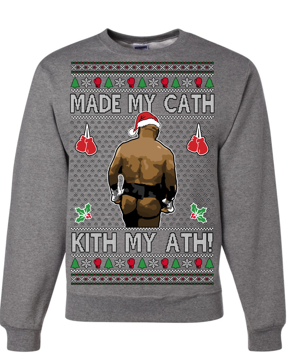 Made My Cath Kith My Ath, Funny Cash Money Viral Kiss My Ass Boxing Fight Meme, Men Women Ugly Christmas Sweater Crewneck Sweatshirt
