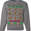 Tis' The Season To Be Naughty Unisex Ugly Crewneck Sweatshirt Crewneck Sweatshirt