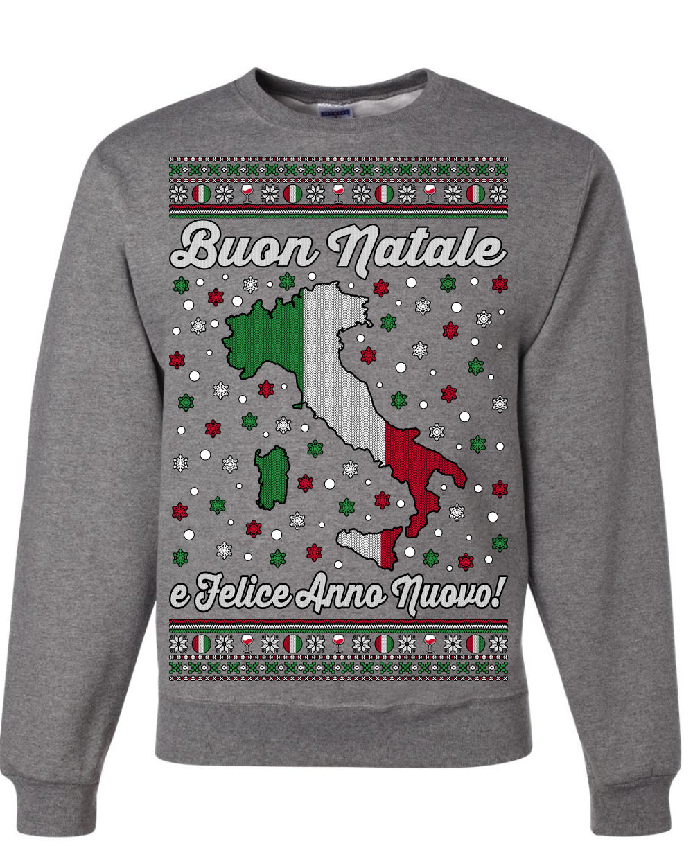 Buon Natale e Felice Anno Nuovo! Merry Christmas and Happy New Year Ugly Christmas Sweater Crewneck Sweatshirts