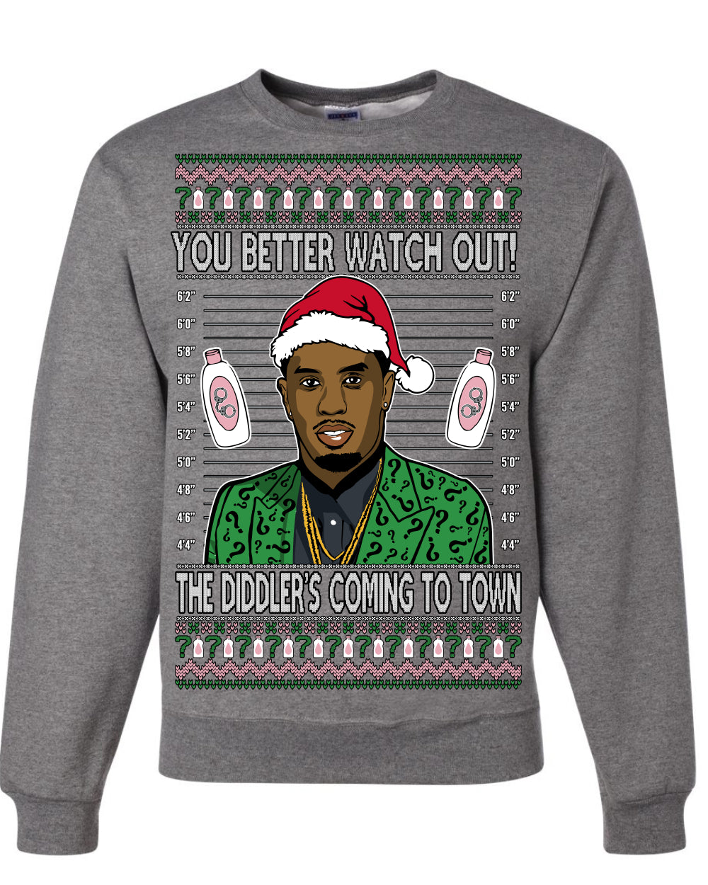 You Better Watch Out, the Diddler's Coming to Town, Funny Santa P Diddy Diddler Funny Party Viral Music Baby Oil Meme Ugly Christmas Sweater Crewneck Sweatshirt