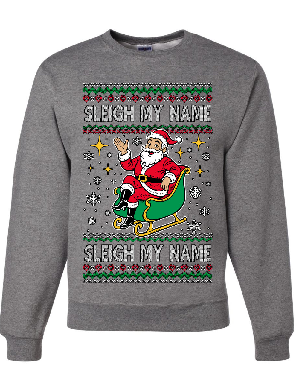 Sleigh My Name Sleigh My Name, Pop Singers, Song Lyrics Pun, Santa Sleigh, Ugly Christmas Unisex Sweater, Crewneck Sweatshirts