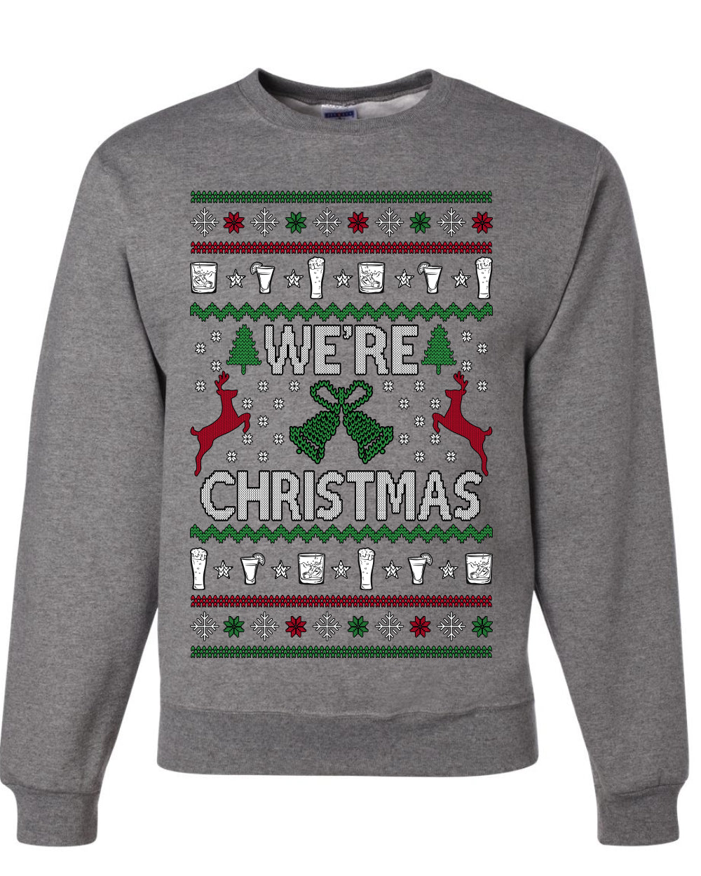 We're Christmas, Unisex Ugly Christmas Sweater, Crewneck Sweatshirts