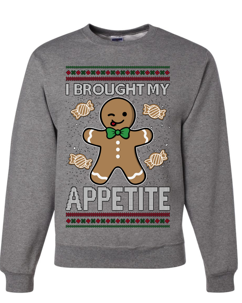 I Brought My Appetitie, Unisex Ugly Christmas Crewneck Sweatshirts