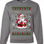 Santa's Got 6 7 Gifts For Me, Unisex Ugly Christmas Sweater Crewneck Sweatshirts