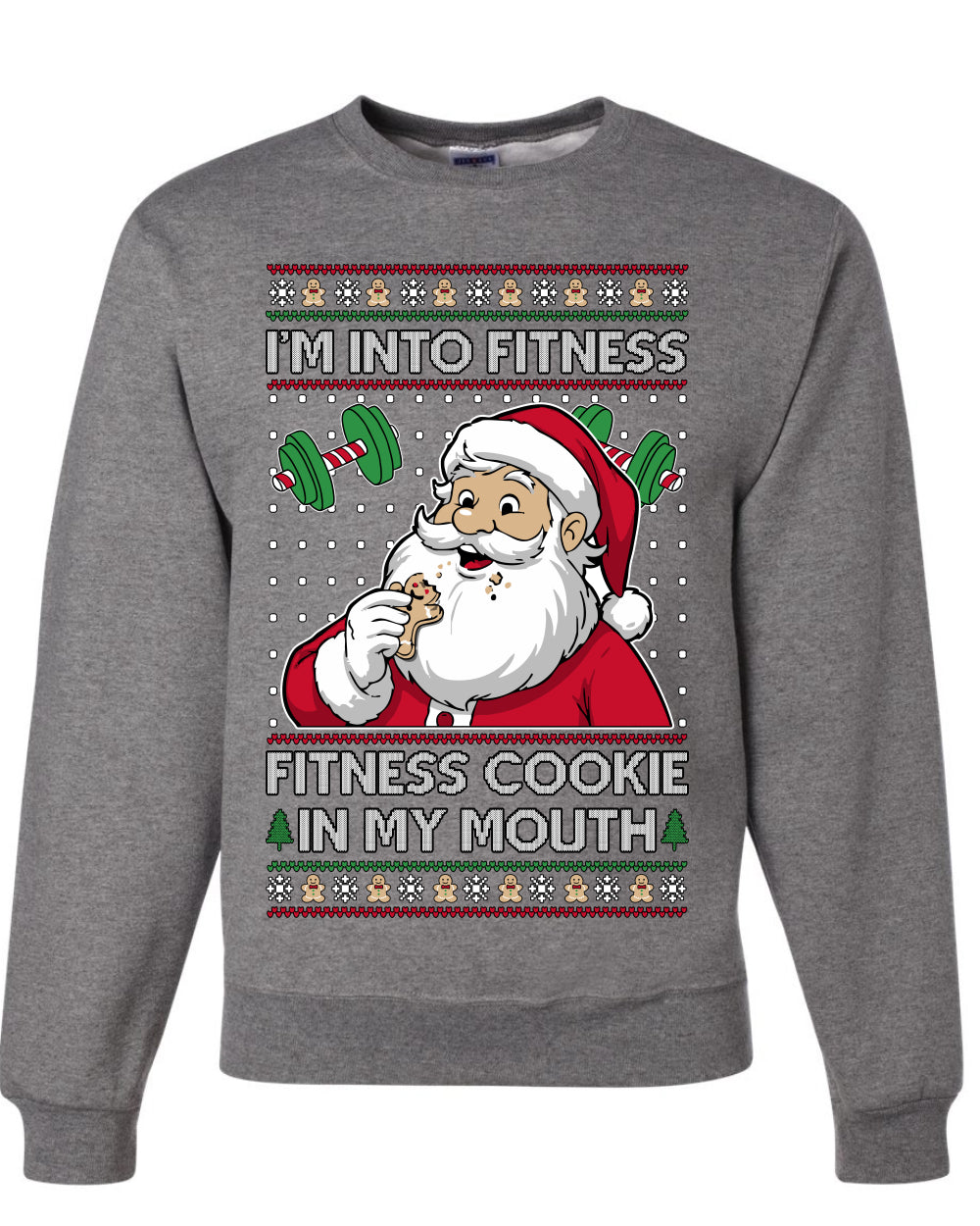 I'm Into Fitness Cookie In My Mouth Santa,Unisex Ugly Christmas Sweater, Crewneck Sweatshirts