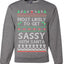 Most Likely To Get Sassy With Santa, Unisex Ugly Christmas Sweater, Crewneck Sweatshirts