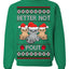 Better Not Pout, Cute Sad Santa Cats | Funny Ugly Christmas Sweater Crewneck Sweatshirt