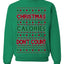 Christmas Calories Don't Count Funny Family Holidays Ugly Christmas Sweater Crewneck Sweatshirt