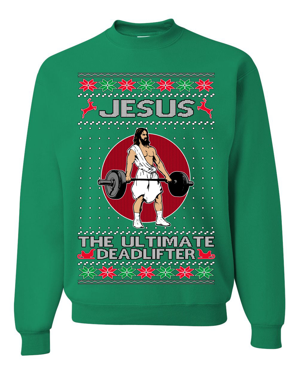 Jesus the Ultimate Deadlifter | Funny Ugly Christmas Sweater Crewneck Sweatshirt