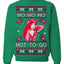 Ho Ho Ho Hot to Go, Viral Midwest Princess Song Dance Pop Star Concert Tour Merch Ugly Christmas Sweater Crewneck Sweatshirt