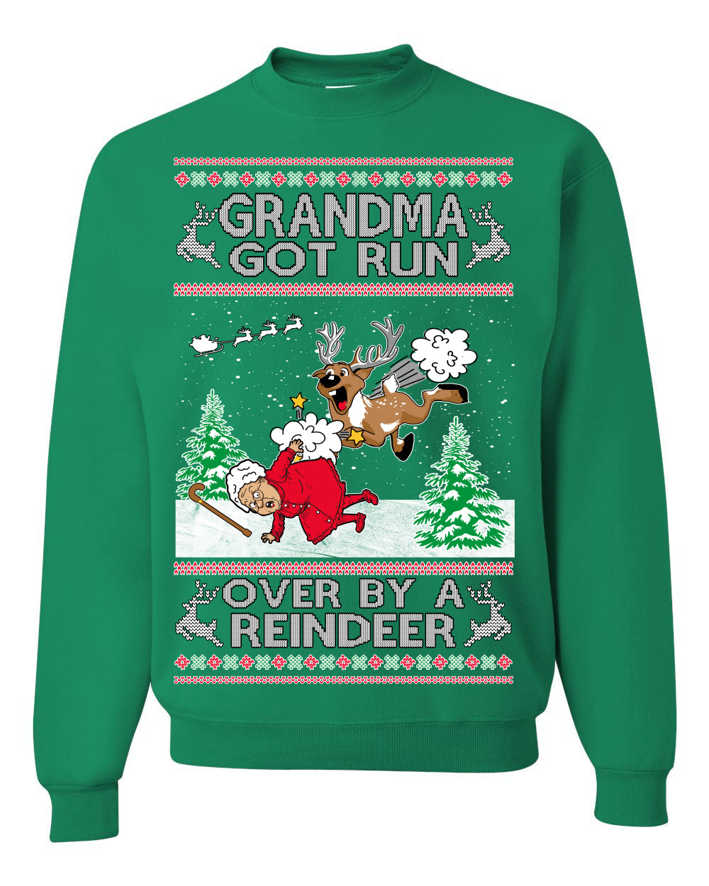 Grandma Got Run Over by a Reindeer, Funny Animated Design Rein Deer Kids TV Song Movie Ugly Christmas Sweater Crewneck Sweatshirt