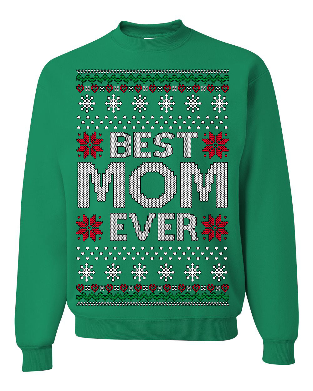Best Mom Ever Classic Winter Holidays Ugly Christmas Sweater Crewneck Sweatshirt