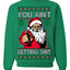 You Ain't Getting Shit Funny Santa Claus Ugly Christmas Sweater Crewneck Sweatshirt