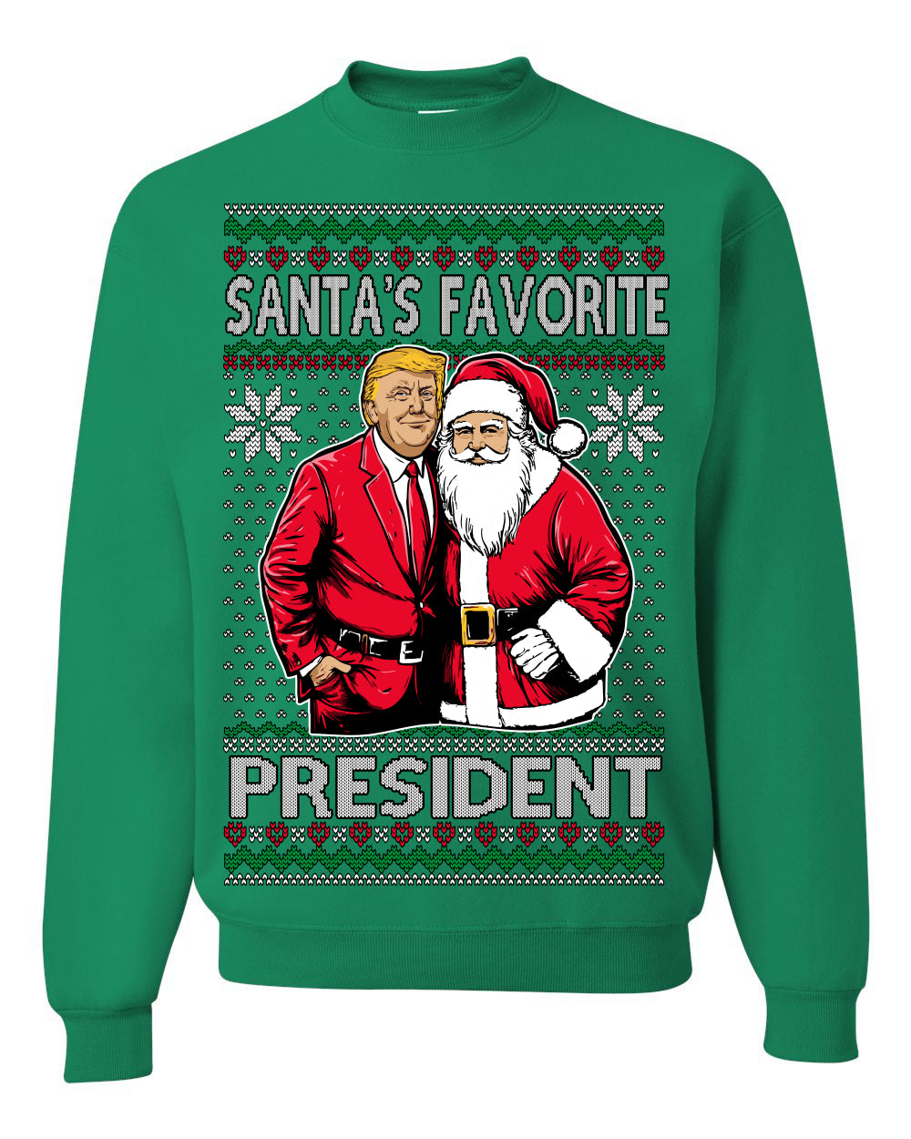 Santa's Favorite President Red Suit Trump Ugly Christmas Sweater Crewneck Sweatshirt