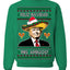 Feliz Navidad Mi Amigos Funny President Ugly Christmas Sweater Crewneck Sweatshirt