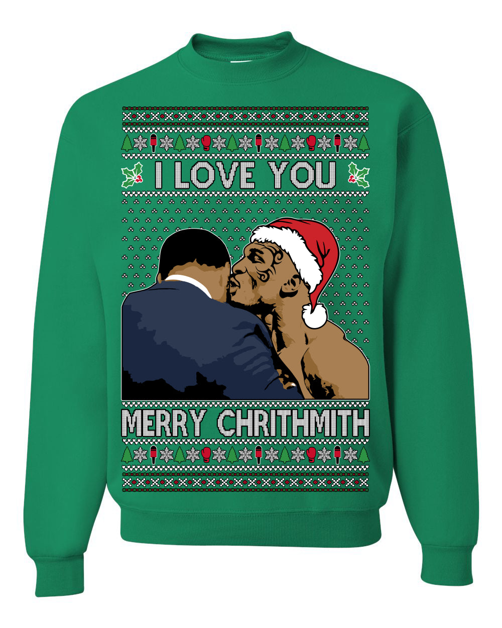 I Love You Merry Chrithmith Funny Boxing Fight Meme Classic Funny Xmas Ugly Christmas Sweater Crewneck Sweatshirt