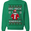 Big Nick Energy, Funny Humor, Ugly Christmas Unisex Sweater, Crewneck Sweatshirts