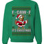 F-CAW-F IT'S CHRISTMAS, Ugly Christmas Unisex Sweater, Crewneck Sweatshirts