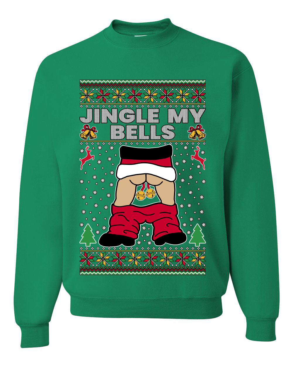 Jingle My Bells, Unisex Ugly Christmas Sweater, Crewneck Sweatshirts
