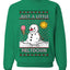 Just A Little Meltdown, Unisex Ugly Christmas Sweater Crewneck Sweatshirts