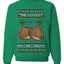 He Loves my Chestnuts, Unisex Ugly Christmas Sweater Crewneck Sweatshirts