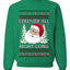 I Deliver All Night Long, Unisex Ugly Christmas Sweater, Crewneck Sweatshirts