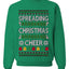 Spreading Christmas Cheer, Unisex Ugly Christmas Sweater Crewneck Sweatshirts