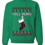 Well Hung, Unisex Ugly Christmas Sweater Crewneck Sweatshirts