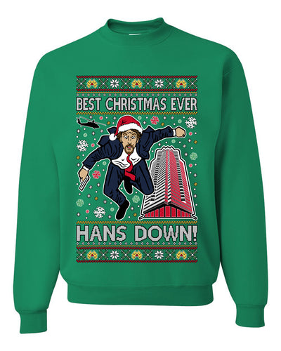 Die Hard Best Christmas Ever Hans Down Nakatomi, Unisex Ugly Christmas Sweater, Crewneck Sweatshirts