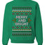 Merry And Bright, Unisex Ugly Christmas Sweater Crewneck Sweatshirts