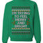 I'm Trying To Feel Merry And Bright, Unisex Ugly Christmas Sweater, Crewneck Sweatshirts