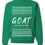 G.O.A.T. God Over All Things, Unisex Ugly Christmas Sweater Crewneck Sweatshirts