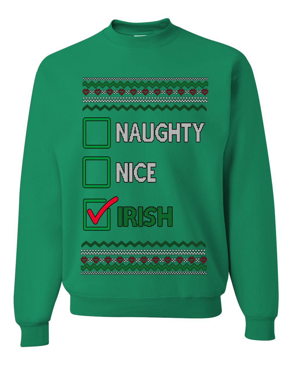 Naughty Nice, Irish, Irish Christmas, Unisex Ugly Christmas Sweater, Crewneck Sweatshirts