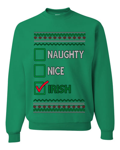 Naughty Nice, Irish, Irish Christmas, Unisex Ugly Christmas Sweater, Crewneck Sweatshirts