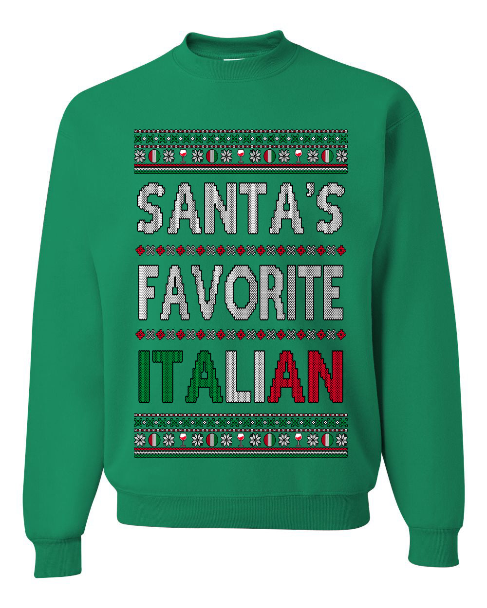 Santa's Favorite Italian, Funny Italian Christmas Sweater, Unisex Ugly Christmas Sweater, Crewneck Sweatshirts