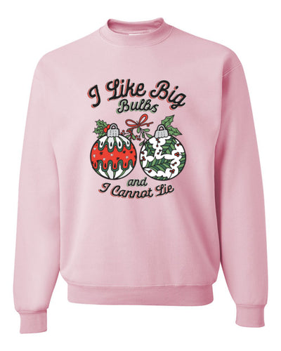 I Like Big Bulbs and I Cannot Lie, Unisex Christmas Sweater, Crewneck Sweatshirts