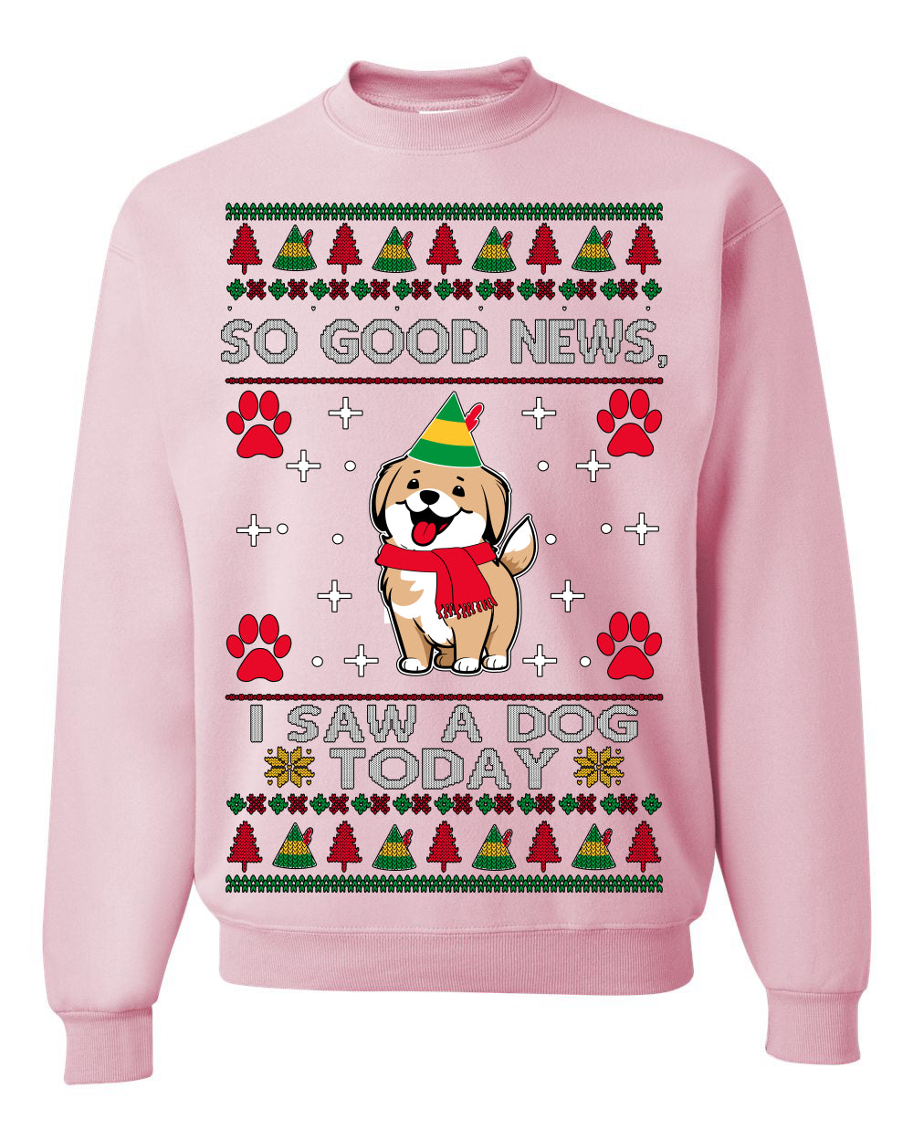Good News I Saw a Dog Today Funny Ugly Christmas Sweater Crewneck Sweatshirt