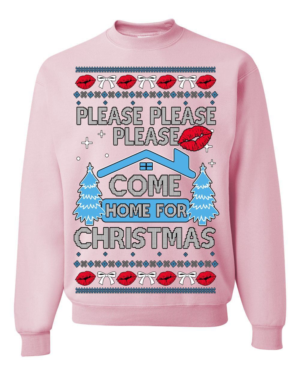 Please Please Please Come Home for Xmas Viral Pop Song Ugly Christmas Sweater Crewneck Sweatshirt