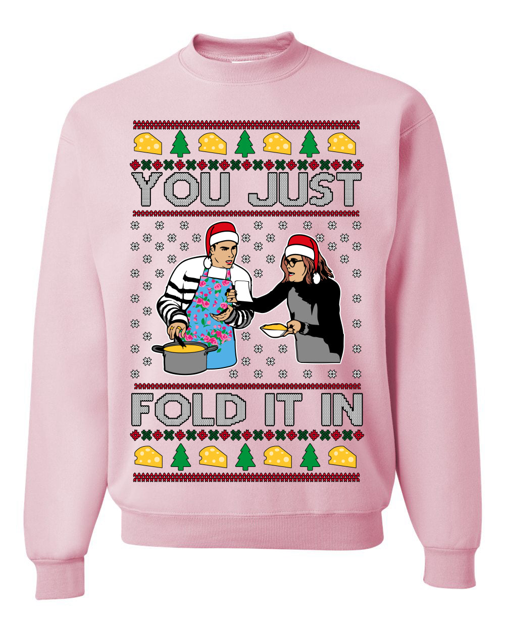 You Just Fold It In Funny Enchilada Moira David TV Sitcom Ugly Christmas Sweater Crewneck Sweatshirt