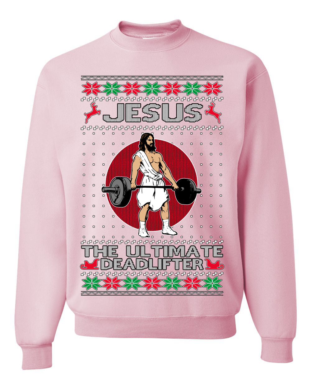 Jesus the Ultimate Deadlifter | Funny Ugly Christmas Sweater Crewneck Sweatshirt