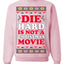 Die Hard is a Not Christmas Movie | McClane Nakatomi Ugly Christmas Sweater Crewneck Sweatshirt