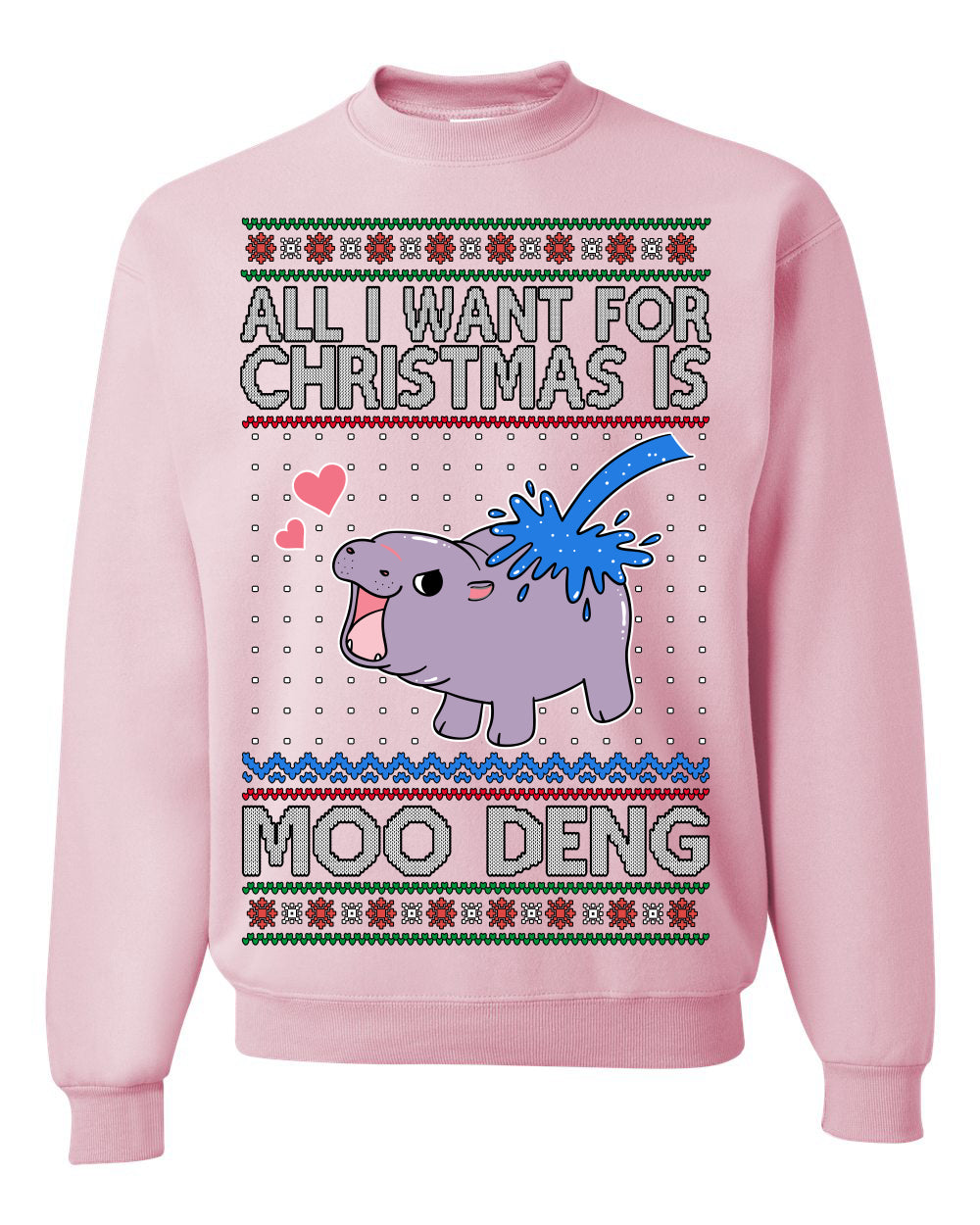 All I Want for Christmas is Moo Deng Cute Pygmy Hippo Ugly Christmas Sweater Crewneck Sweatshirt