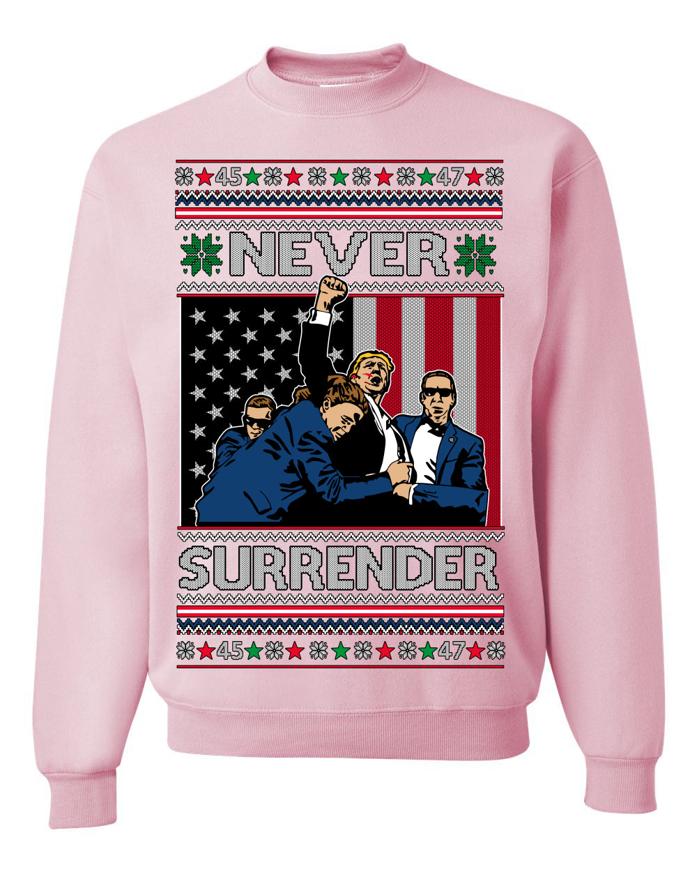 Never Surrender Pro Donald Trump Fight Fist Pump 2024 Ugly Christmas Sweater Crewneck Sweatshirt