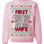 First Christmas With My Hot New Wife Classic Newlywed Ugly Christmas Sweater Crewneck Sweatshirt