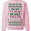 Too Hot to Wear an Ugly Sweater, Funny Xmas Ugly Christmas Sweater Crewneck Sweatshirt