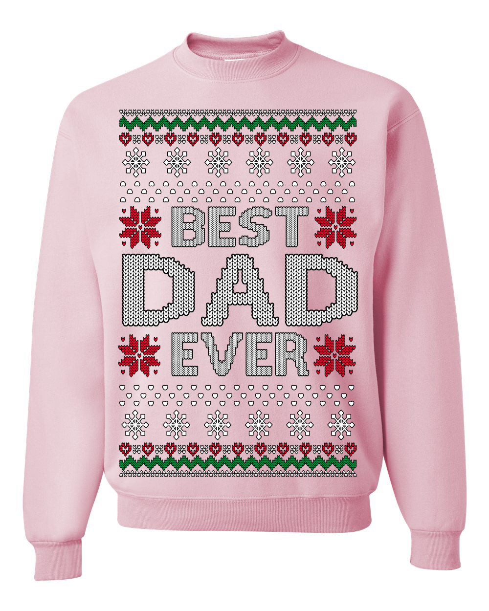 Best Dad Ever Classic Winter Holidays Ugly Christmas Sweater Crewneck Sweatshirt