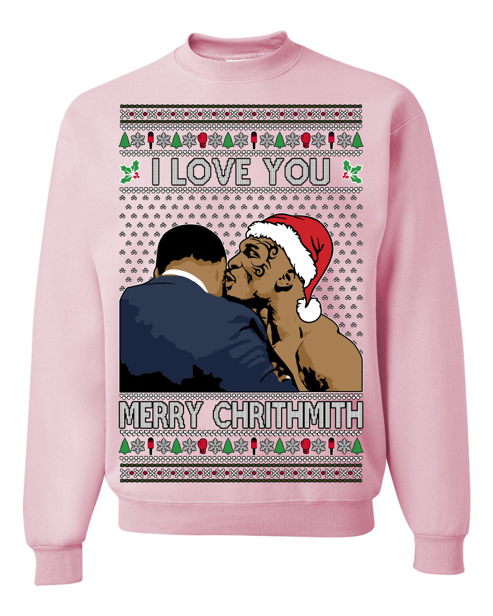 I Love You Merry Chrithmith Funny Boxing Fight Meme Classic Funny Xmas Ugly Christmas Sweater Crewneck Sweatshirt