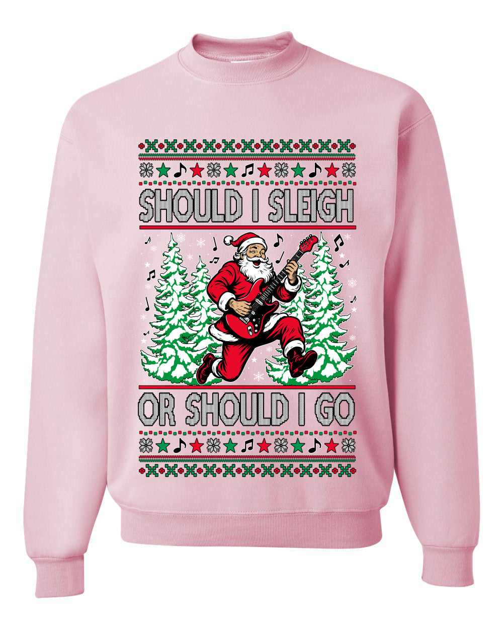 Should I Sleigh Or Should I Go, 80s Rock n' Roll Song, Electric Guitar, Ugly Christmas Unisex Sweater, Crewneck Sweatshirts
