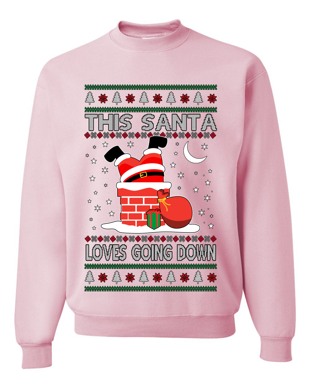 This Santa Loves going down, Funny dirty Humor, Ugly Christmas Unisex Sweater, Crewneck Sweatshirts